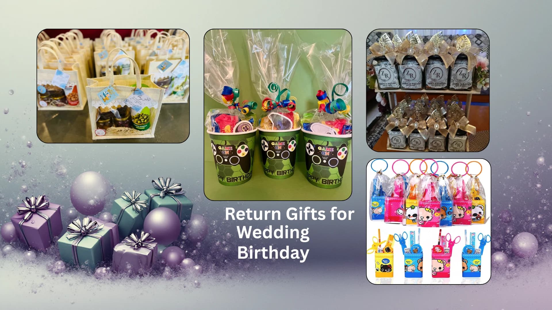 Return gifts arranged for events and celebrations